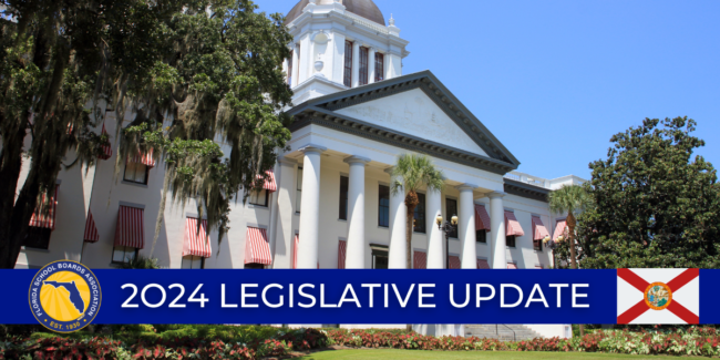 2024 Legislative Session – Florida School Boards Association